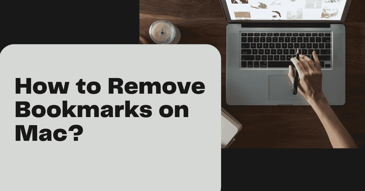 How to Remove Bookmarks on Mac?