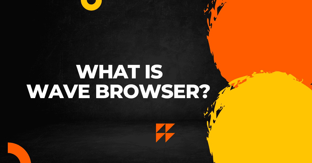 What Is Wave Browser – Should You Remove It?