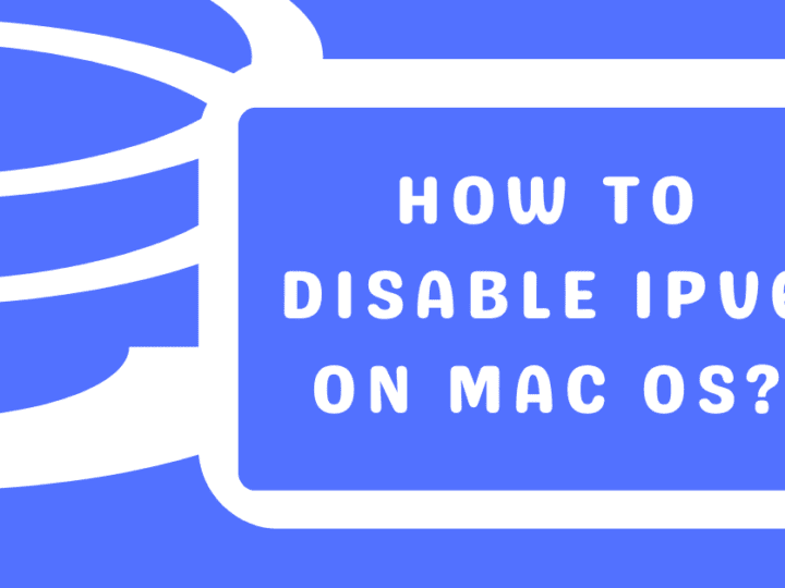 How to Disable the IPv6 on macOS?