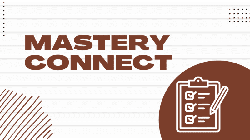 MasteryConnect: Best Tool Track and Assess Student Performace