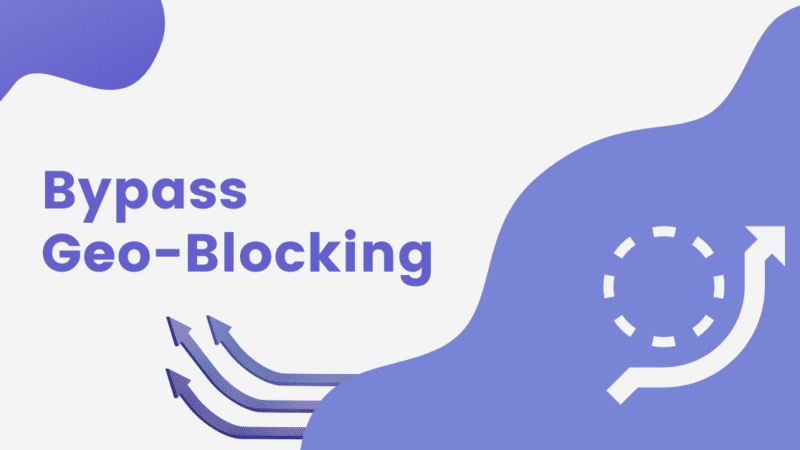 How to Bypass Geo-Blocking Without VPN and With VPN?